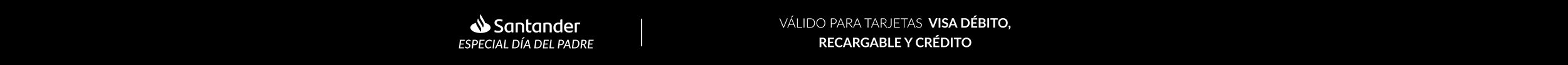 Santander válido para tarjetas Visa Débito, Recargable y Crédito